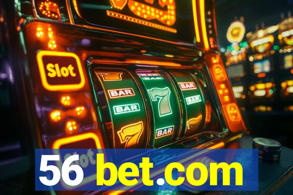 56 bet.com